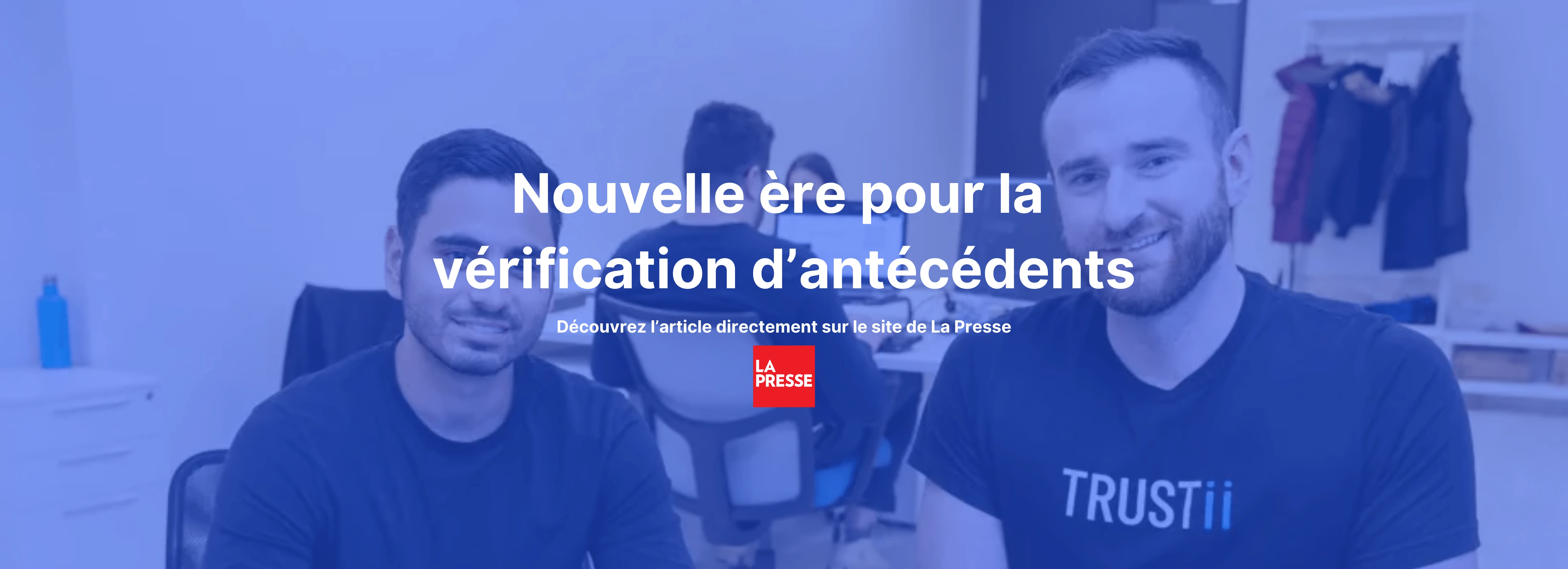 Une nouvelle ère pour la vérification d’antécédents